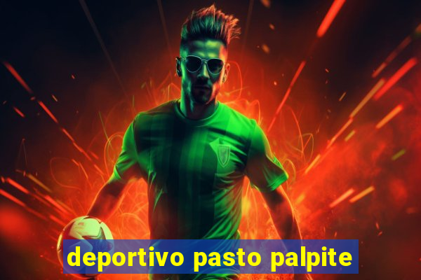 deportivo pasto palpite